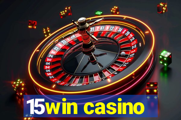 15win casino